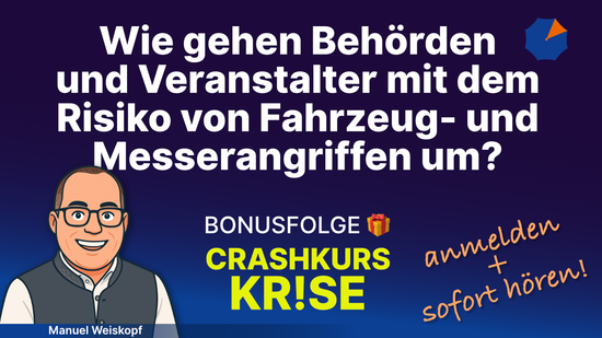 Crashkurs Krise: Wie man politische Entscheidungsträger überzeugt, mehr in den Bevölkerungsschutz zu investieren. Thumbnail